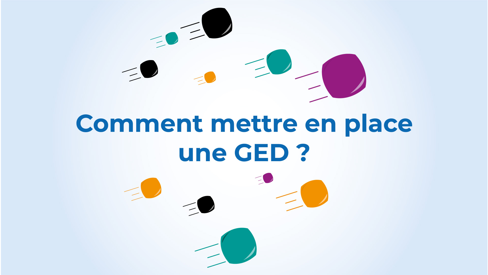 comment-mettre-en-place-une-ged-num-risation-graphic-proc-d